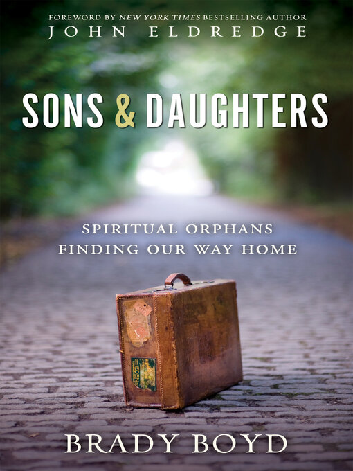 Title details for Sons and Daughters by Brady Boyd - Available